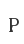 P