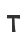 T