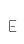 E