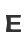 E