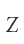 Z