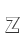 Z