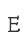 E