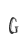 G